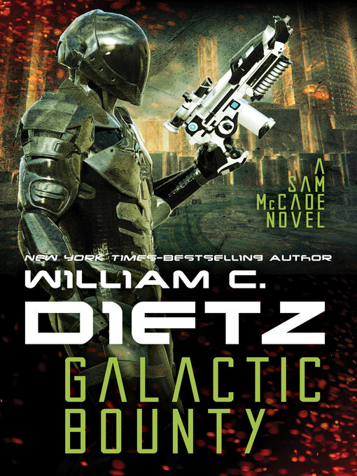 Title details for Galactic Bounty by William C. Dietz - Available